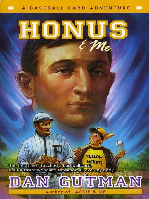 Title details for Honus & Me by Dan Gutman - Available